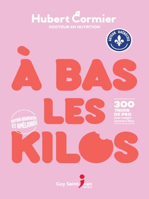cover image of À bas les kilos, édition augmentée et améliorée